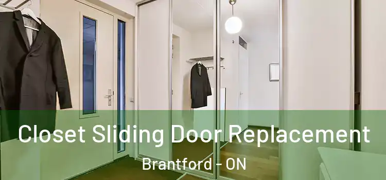 Closet Sliding Door Replacement Brantford - ON