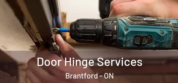  Door Hinge Services Brantford - ON
