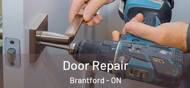 Door Repair Brantford - ON