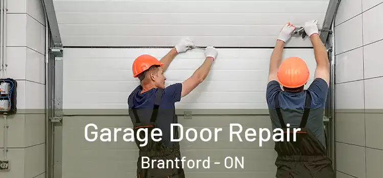  Garage Door Repair Brantford - ON