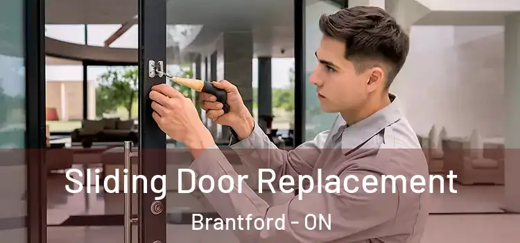 Sliding Door Replacement Brantford - ON